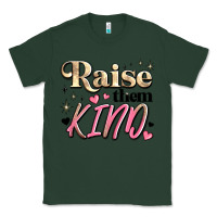 Sports Green raise them kind Classic Tee - JahusDesignShop