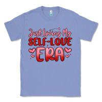 Colony Blue just loving my self love era Classic Tee - MaliasSmallBusiness