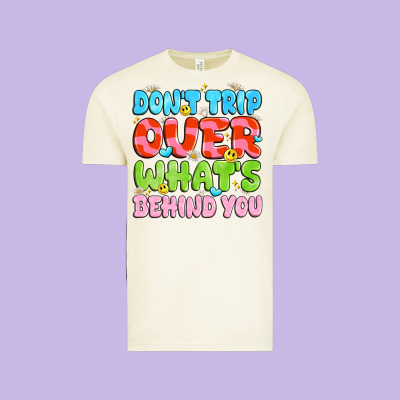 Don't Trip Over What's Behind You Vintage Tee Designed By Jahusdesignshop