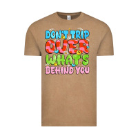 Vintage Coffee don't trip over what's behind you Vintage Tee - JahusDesignShop