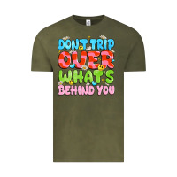 Vintage Olive don't trip over what's behind you Vintage Tee - JahusDesignShop