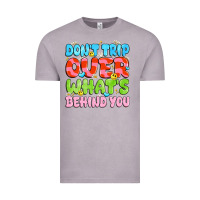 Vintage Zinc don't trip over what's behind you Vintage Tee - JahusDesignShop