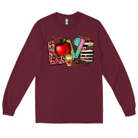 Burgundy love teacher Long Sleeve Tee - NancyCooperArtShop