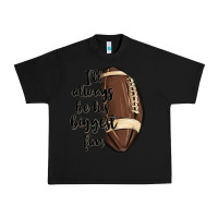 Black i ll always be his biggest fan Urban Heavy Tee - MaliasSmallBusiness