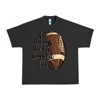 Pigment Black i ll always be his biggest fan Urban Heavy Tee - MaliasSmallBusiness
