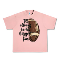 Salmon i ll always be his biggest fan Urban Heavy Tee - MaliasSmallBusiness