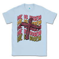 Dusty Blue he is risen Classic Tee - MaliasSmallBusiness