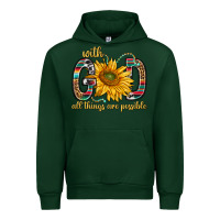Forest Green with god all things are possible with sunflower bbs Urban Hoodie - BundleAndBundleShop