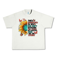 Pistachio they whispered to her you can't withstand the stor Urban Heavy Tee - MaliasSmallBusiness
