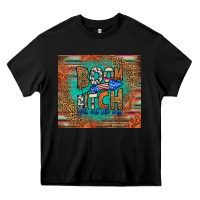 Black boom bitch get out the way Heavy Core Tee - HRA Design Shop