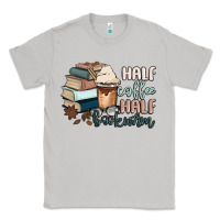 Moon Dust half coffee half bookworm Classic Tee - MaliasSmallBusiness