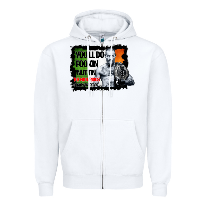 The Notorious Conor Mcgregor Fookin Nuttin Zipper Hoodie by Bettercallsaul | Teevron