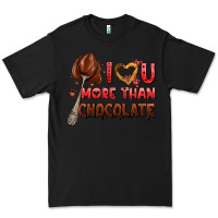 Black i love you more than chocolate Premium Tee - AdoDesignShop
