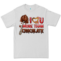 Dove Grey i love you more than chocolate Premium Tee - AdoDesignShop