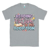 Heather Grey reading fiction is my addiction Classic Tee - MaliasSmallBusiness