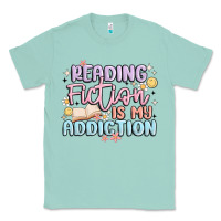 Seafoam reading fiction is my addiction Classic Tee - MaliasSmallBusiness
