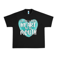 I Have Got A Good Heart But This Mouth Urban Heavy Tee | Teevron