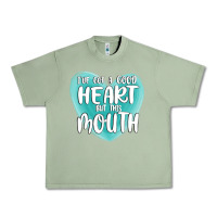 Oil Green i have got a good heart but this mouth Urban Heavy Tee - MaliasSmallBusiness