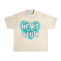 Sandshell i have got a good heart but this mouth Urban Heavy Tee - MaliasSmallBusiness