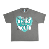 Tornado i have got a good heart but this mouth Urban Heavy Tee - MaliasSmallBusiness
