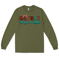 Army Green gobble til you wobble Long Sleeve Tee - JahusDesignShop