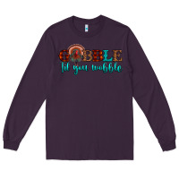 Plum gobble til you wobble Long Sleeve Tee - JahusDesignShop