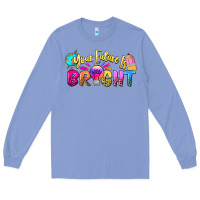 Colony Blue your future is bright Long Sleeve Tee - NancyCooperArtShop