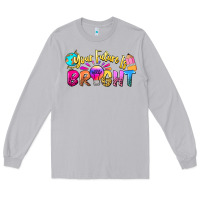 Moon Dust your future is bright Long Sleeve Tee - NancyCooperArtShop