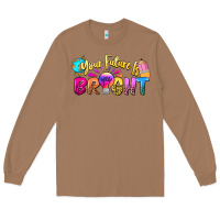 Toasted Coconut your future is bright Long Sleeve Tee - NancyCooperArtShop
