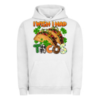Pigment Lunar Rock I wish i had tacos St. Patrick's day Urban Hoodie - FaDigitalArtStudio