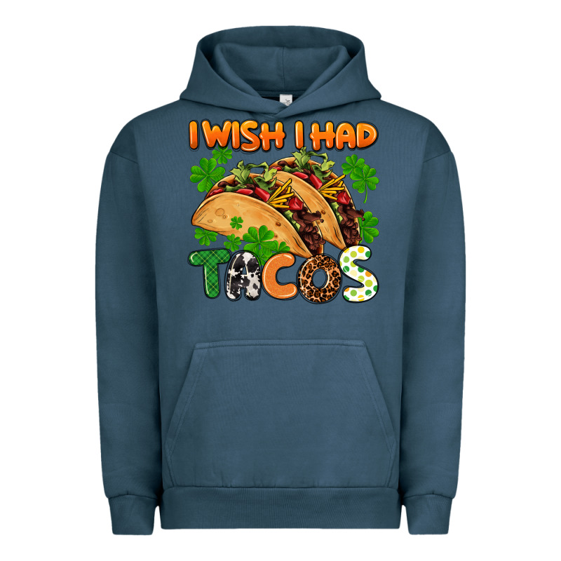 I Wish I Had Tacos St. Patrick's Day Urban Hoodie by FaDigitalArtStudio | Teevron