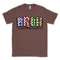 Chestnut bruh the woman formerly known as mom Classic Tee - JahusDesignShop