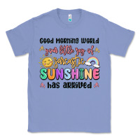 Colony Blue good morning world your little ray of sarcastic Classic Tee - MaliasSmallBusiness