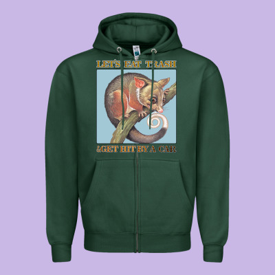 Let's Eat Trash & Get Hit By A Car Zipper Hoodie Designed By Bettercallsaul