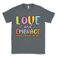 Charcoal Heather love and embrace every version of you Classic Tee - MaliasSmallBusiness