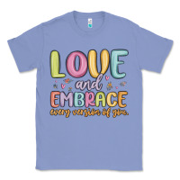 Colony Blue love and embrace every version of you Classic Tee - MaliasSmallBusiness