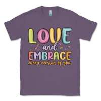 Lavender love and embrace every version of you Classic Tee - MaliasSmallBusiness