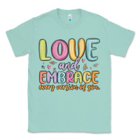Seafoam love and embrace every version of you Classic Tee - MaliasSmallBusiness