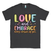Smoke love and embrace every version of you Classic Tee - MaliasSmallBusiness