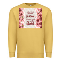 Antique Gold to the world you are a mother but to your family y Premium Sweatshirt - TumblerDesignByShophia