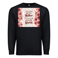 Black to the world you are a mother but to your family y Premium Sweatshirt - TumblerDesignByShophia
