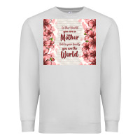 Dove Grey to the world you are a mother but to your family y Premium Sweatshirt - TumblerDesignByShophia