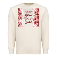 Sandshell to the world you are a mother but to your family y Premium Sweatshirt - TumblerDesignByShophia