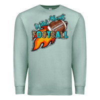 Seafoam Wild about Football Premium Sweatshirt - HowdyJamesFarm