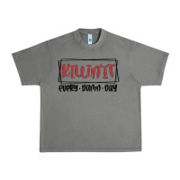 Tornado killin it every damn day Urban Heavy Tee - MaliasSmallBusiness