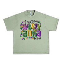 Oil Green i'm from weezy anna baby mardi gras Urban Heavy Tee - MaliasSmallBusiness