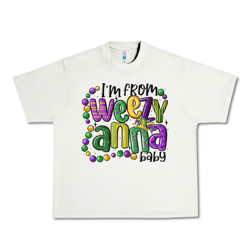 I'm From Weezy Anna Baby Mardi Gras Urban Heavy Tee by MaliasSmallBusiness | Teevron