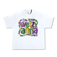 White i'm from weezy anna baby mardi gras Urban Heavy Tee - MaliasSmallBusiness