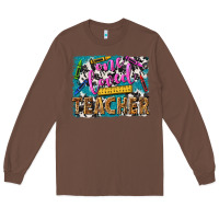 Chestnut one loved teacher Long Sleeve Tee - NancyCooperArtShop
