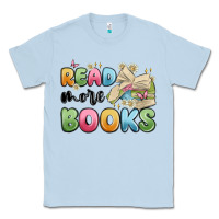 Dusty Blue read more books Classic Tee - MaliasSmallBusiness